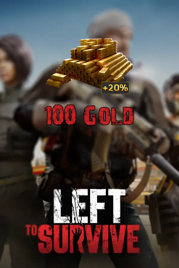 120 Gold | Left To Survive