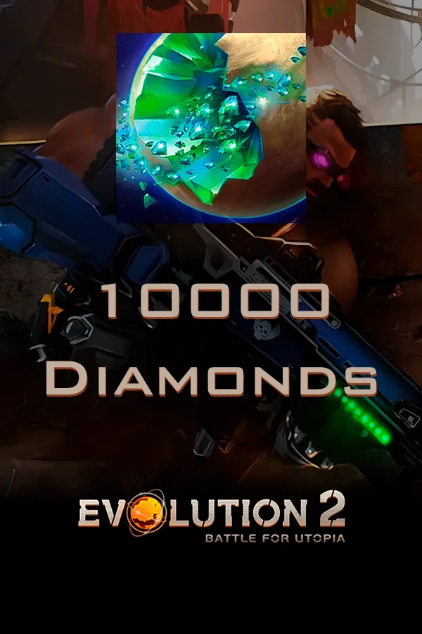 10000 Diamonds | Evolution 2: Battle for Utopia