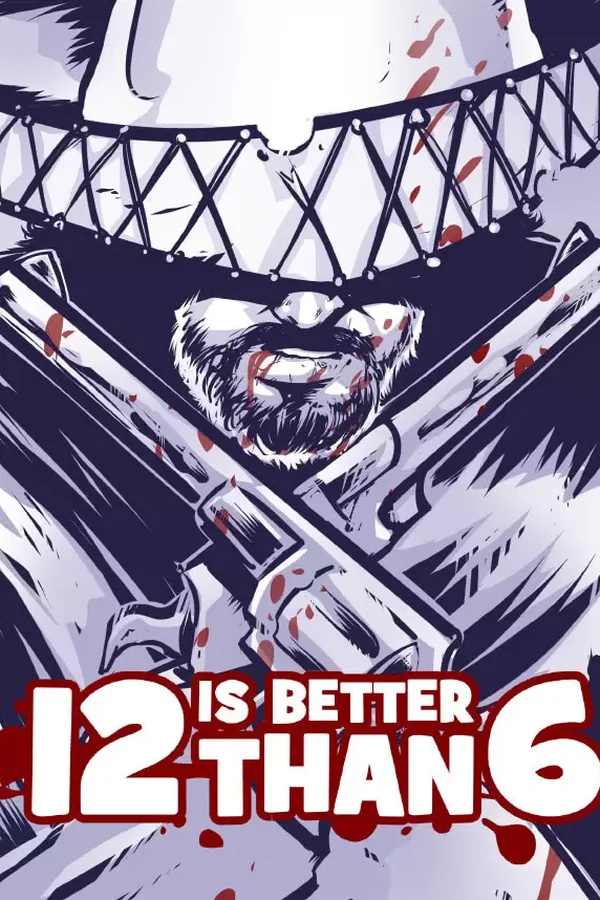 12 is Better Than 6 Steam key WW (Global)