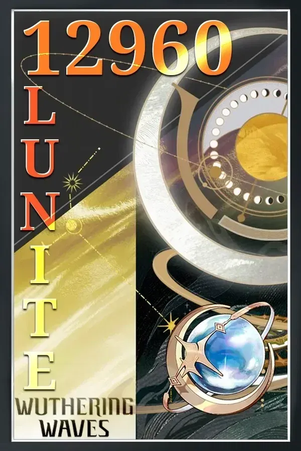 Buy 12960 Lunite Wuthering Waves by ID