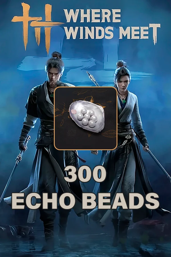 Купить 300 Echo Beads для Where Winds Meet по ID I GLOBAL