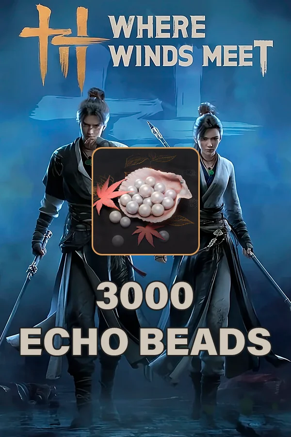 3000 Echo Beads для Where Winds Meet по ID