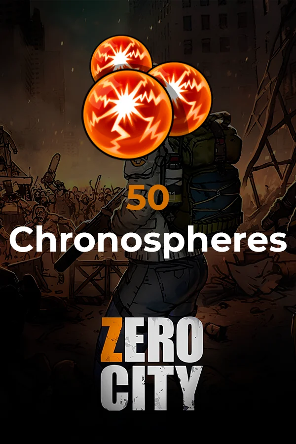 50 Chronospheres | Zero City