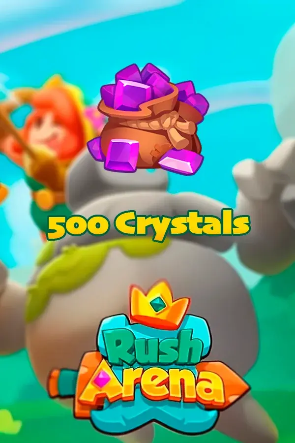 500 Crystals | Rush Arena