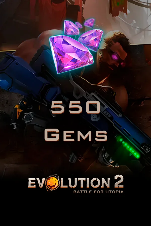 550 Gems | Evolution 2: Battle for Utopia