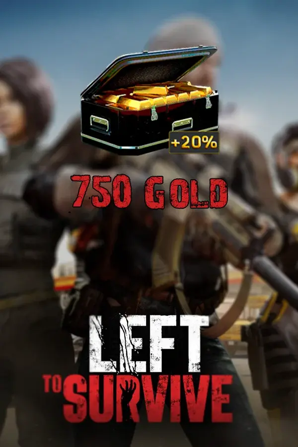 900 Gold | Left To Survive