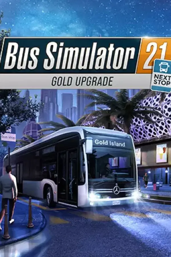 Bus Simulator 21 Next Stop – Gold Upgrade Steam ключ СНГ (Без РБ)
