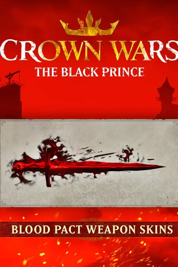 Crown Wars: The Black Prince - Blood Pact Weapon Skins Steam key WW (Global)