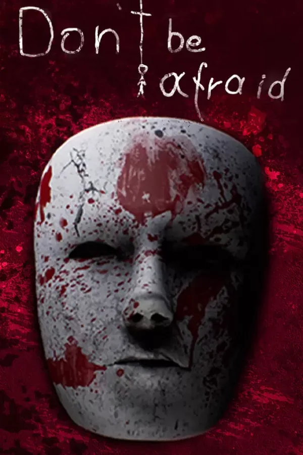 Don't Be Afraid Steam ключ WW (Global)