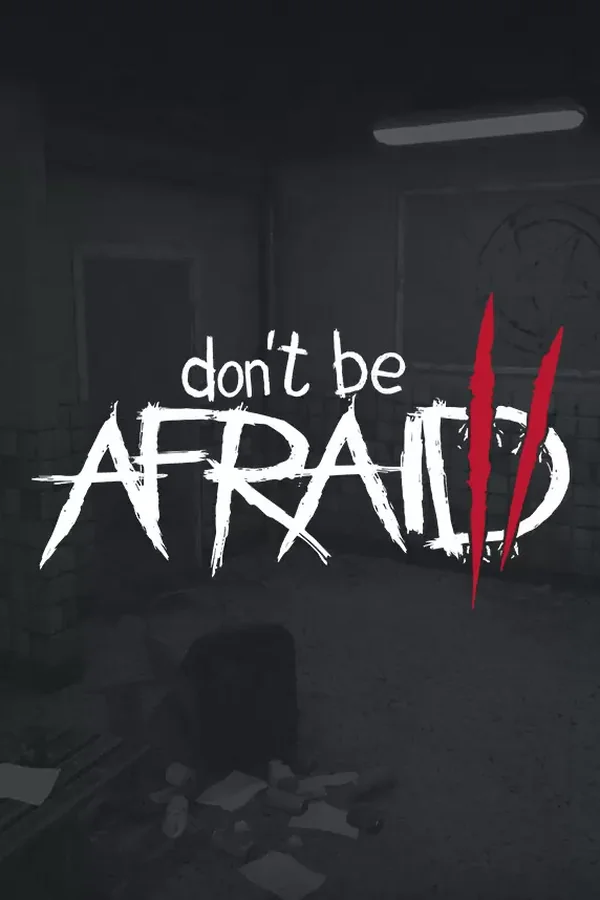 Don't Be Afraid 2 Steam key WW (Global)