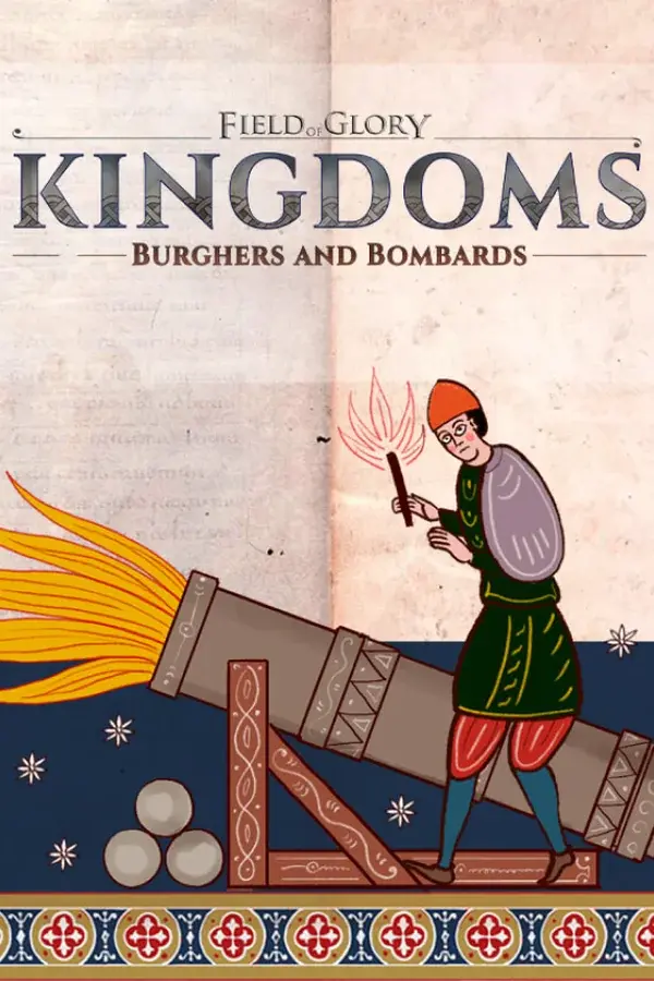 Field of Glory: Kingdoms - Burghers and Bombards Steam key RU+CIS