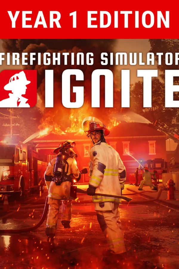 Firefighting Simulator: Ignite - Year 1 Edition
