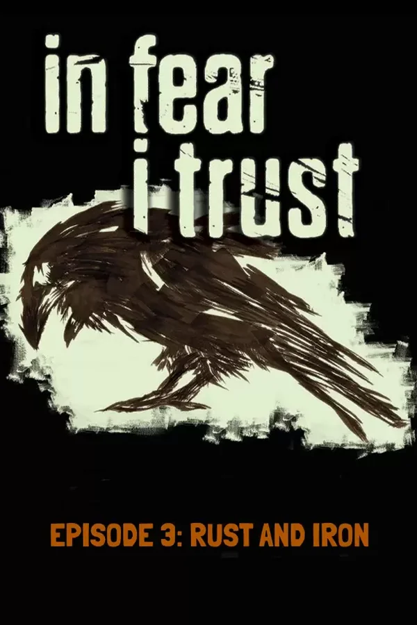In Fear I Trust - Episode 3 Steam key RU+CIS
