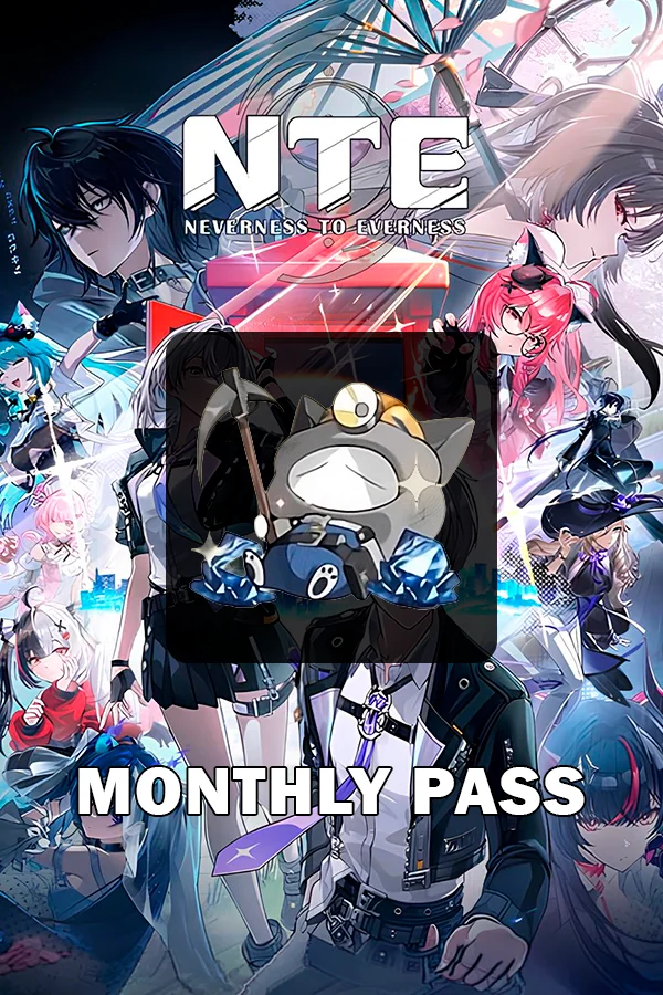 Monthly pass NTE: Neverness to Everness