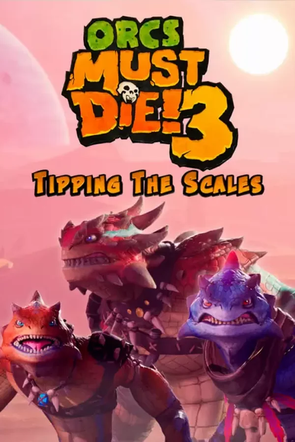 Orcs Must Die! 3 - Tipping the Scales DLC Steam key ROW