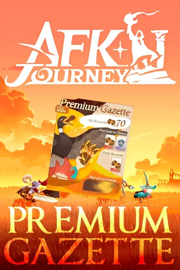Buy Premium Gazette AFK Journey by ID
