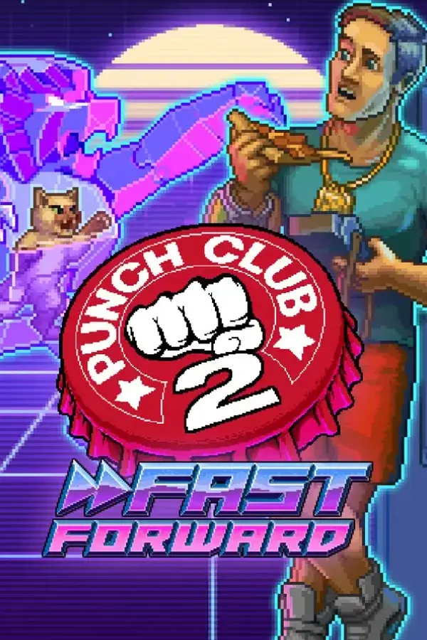 Punch Club 2: Fast Forward Steam key RU+CIS