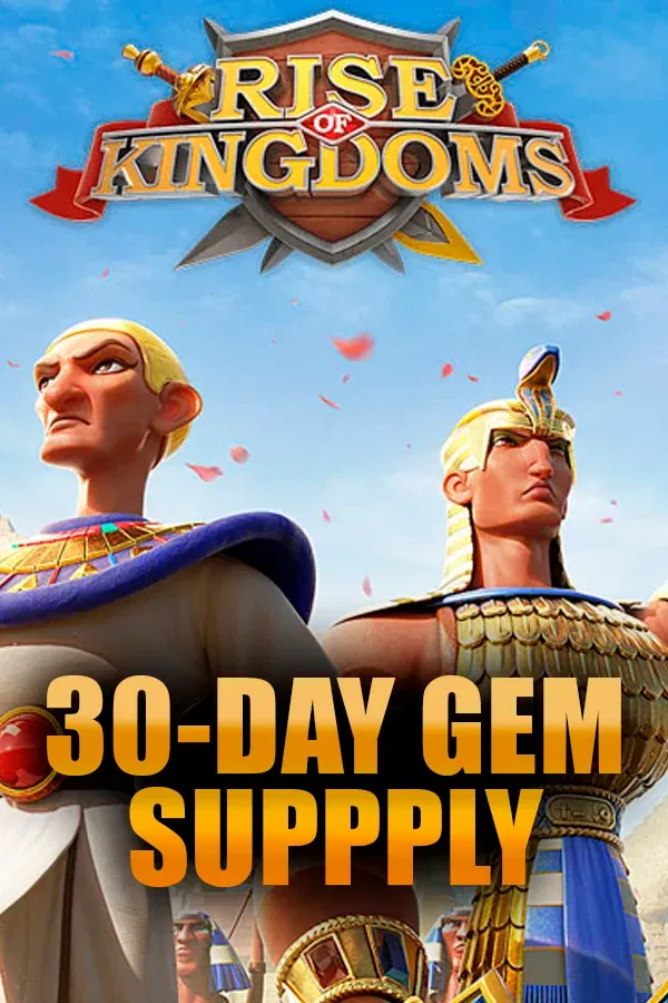 Buy 30-Day Gem Supply for RISE OF KINGDOMS