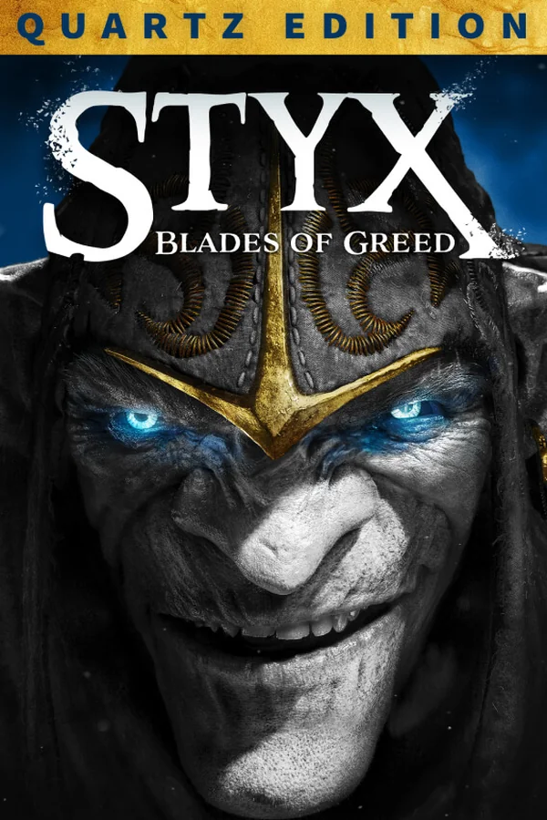 Styx: Blades of Greed - Quartz Edition