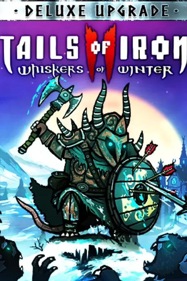 Tails of Iron 2: Whiskers of Winter - Deluxe Upgrade Steam key ROW