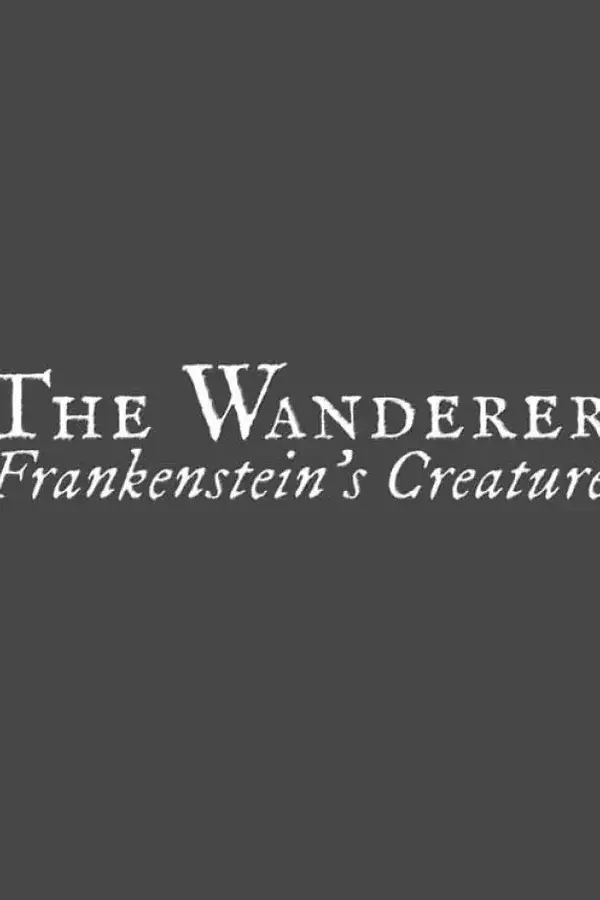 The Wanderer: Frankenstein's Creature Steam key RU+CIS
