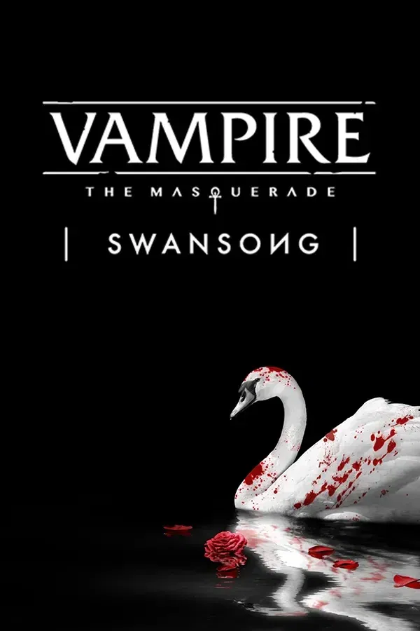 VAMPIRE: THE MASQUERADE – SWANSONG Steam