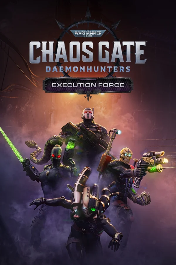Warhammer 40,000: Chaos Gate - Daemonhunters - Execution Force