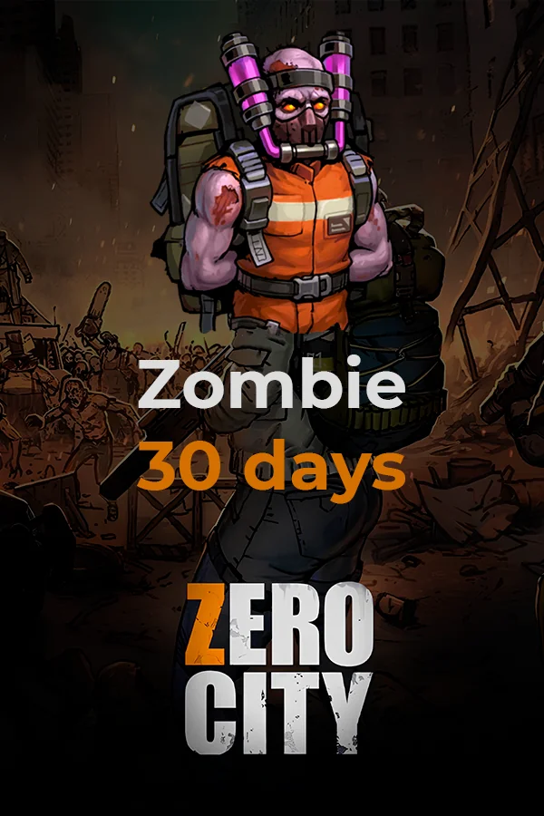 Zombie 30 days | Zero City